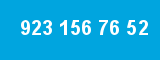 923 156 76 52